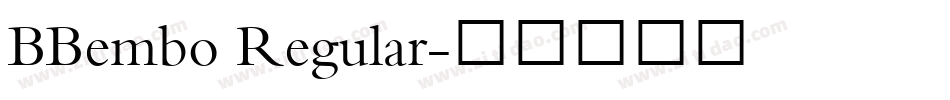 BBembo Regular字体转换